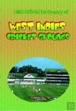 Bertrand.pt - Lmh Official Dictionary Of West Indies Cricket Grounds