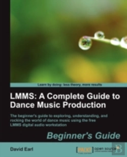 Bertrand.pt - Lmms: A Complete Guide To Dance Music Production