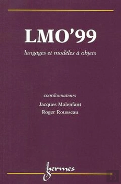 Bertrand.pt - Lmo'99 Langages Et Modeles A Objets Actes Du Colloque Langages Et Modeles A Objets Villefranche Sur