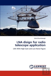 Lna Disign For Radio Telescope Application