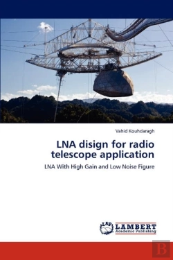 Bertrand.pt - Lna Disign For Radio Telescope Application