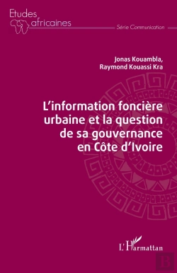 Bertrand.pt - L'Nformation Foncière Urbaine Et La Question De Sa Gouvernance En Côte D'Ivoire