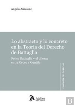 Bertrand.pt - Lo Abstracto Y La Concreto En La Teoría Del Derecho De Battaglia.