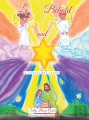 Lo And Behold: A Christmas Story