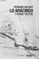 Lo Aracnido Y Otros Textos