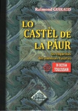 Bertrand.pt - Lo Castèl De La Páur ; Las Enquestas Del Comissari Casal