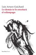 Lo Demas Te Lo Enseñara El Relampago