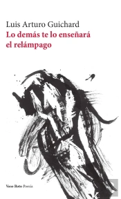 Lo Demas Te Lo Enseñara El Relampago