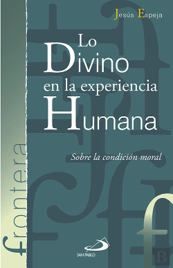 Bertrand.pt - Lo Divino En La Experiencia Humana