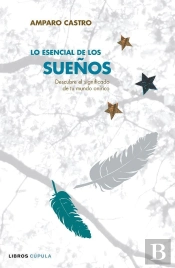Lo Esencial De Los Sueños
