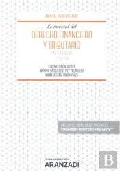 Lo Esencial Del Derecho Financiero Y Tributario. Parte General (Papel + E-Book)