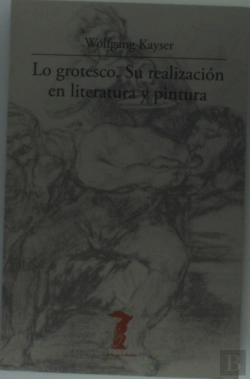 Bertrand.pt - Lo Grotesco. Su Realización En Literatura Y Pintura