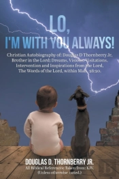 Lo, I'M With You Always!