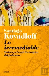 Lo Irremediable. Nueva Edición
