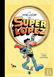 Lo Mejor De Superlopez Lo Mejor De
