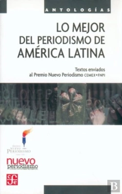 Bertrand.pt - Lo Mejor Del Periodismo De Americalatina Ii 