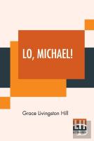Lo, Michael!