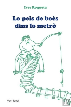 Bertrand.pt - Lo Peis De Boes Dins Lo Metro