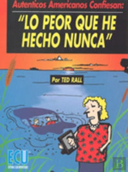 Bertrand.pt - Lo Peor Que He Hecho Nunca