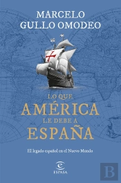 Lo Que America Le Debe A España