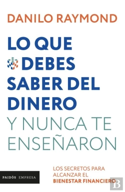 Bertrand.pt - Lo Que Debes Saber Del Dinero Y Nunca Te Enseñaron