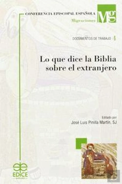 Bertrand.pt - Lo Que Dice La Biblia Sobre El Extranjero
