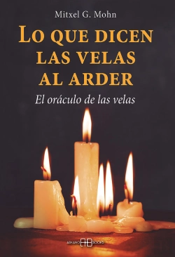 Bertrand.pt - Lo Que Dicen Las Velas Al Arder