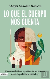 Lo Que El Cuerpo Nos Cuenta