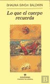 Lo Que El Cuerpo Recuerda