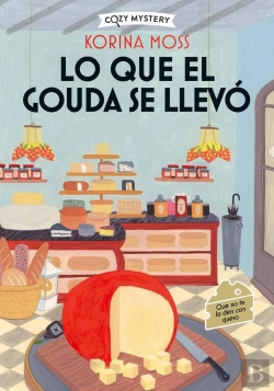 Bertrand.pt - Lo Que El Gouda Se Llevó (Cozy Mystery)