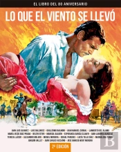 Lo Que El Viento Se Llevo El Libro Del 80 Aniversario 2ª E