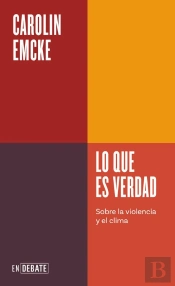 Lo Que Es Verdad (Serie Endebate)