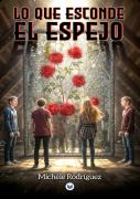 Lo Que Esconde El Espejo