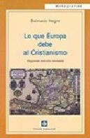 Lo Que Europa Debe Al Cristianismo
