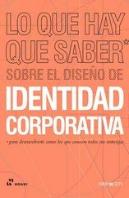 Lo Que Hay Que Saber Sobre El Diseño De Identidad Corporatvia