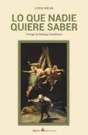 Lo Que Nadie Quiere Saber