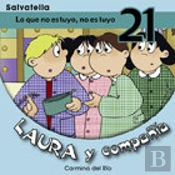 Lo Que No Es Tuyo No Es Tuyo 21 Laura Y Compañia