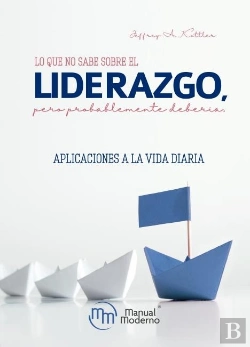 Bertrand.pt - Lo Que No Sabe Sobre El Liderazgo, Pero Probablemente Deberi