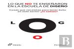 Lo Que No Te Enseñaron En La Escuela De Diseño