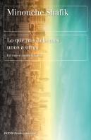 Lo Que Nos Debemos Unos A Otros