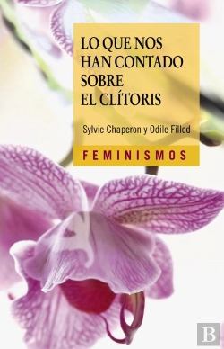 Bertrand.pt - Lo Que Nos Han Contado Sobre El Clitoris