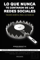 Lo Que Nunca Te Contaron De Las Redes Sociales