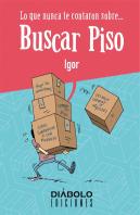 Lo Que Nunca Te Contaron Sobre Buscar Piso