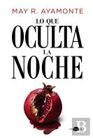 Lo Que Oculta La Noche