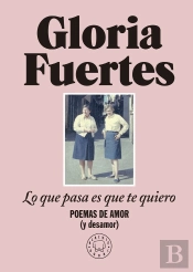 Lo Que Pasa Es Que Te Quiero