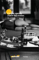 Lo Que Queda Entre Los Restos