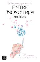 (Lo Que Queda) Entre Nosotros