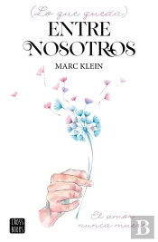 (Lo Que Queda) Entre Nosotros
