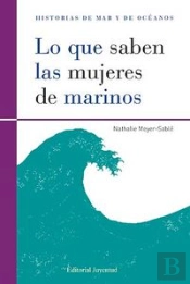 Lo Que Saben Las Mujeres De Marinos