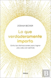 Lo Que Verdaderamente Importa